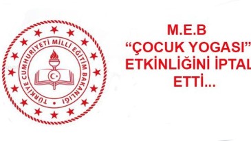 MEB çocuk yogası etkinliğini iptal etti