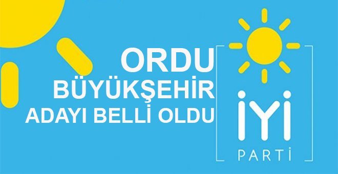 İyi Parti Ordu’da iddialı bir ismi aday gösterdi
