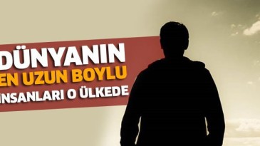 Dünyanın en uzun insanları o ülkede yaşıyor