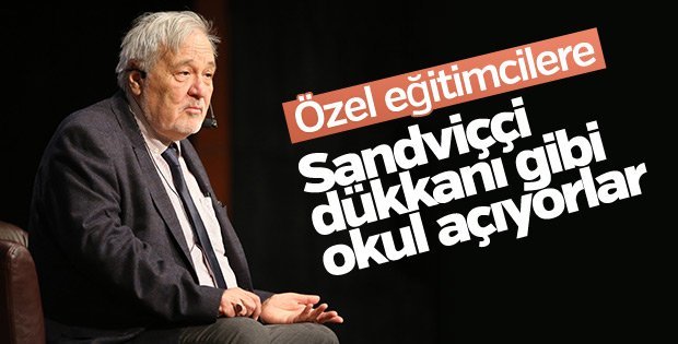 İlber Ortaylı’dan özel okullara sert eleştiri