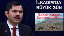 İlkadım’daki Kentsel Dönüşüme Devlet Desteği