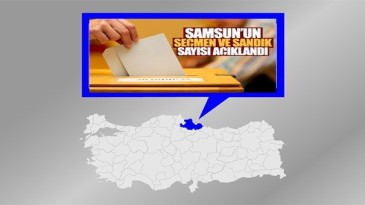 Samsun’da kaç sandık kurulacak, kaç kişi oy kullanacak!