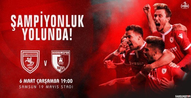 SAMSUNSPOR – BODRUMSPOR İLE KARŞILAŞIYOR