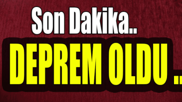 Son dakika…O ilimiz 5 büyüklüğünde sallandı!