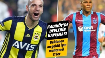 Kadıköy’de zorlu kapışma! İşte muhtemel 11’ler