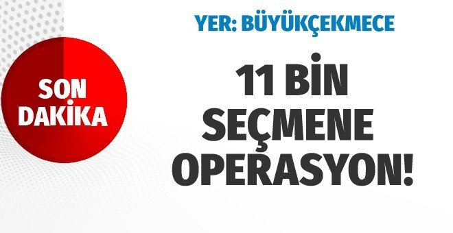 Emniyet harekete geçti! Büyükçekmece’de sahte seçmen operasyonu