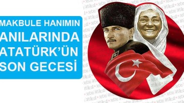 Mustafa Kemal Paşanın İstanbul’daki Son gecesi!
