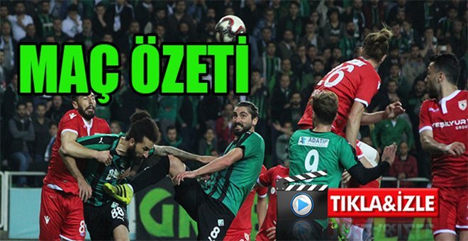 Sakaryaspor – Samsunspor Play- Off geniş maç özeti