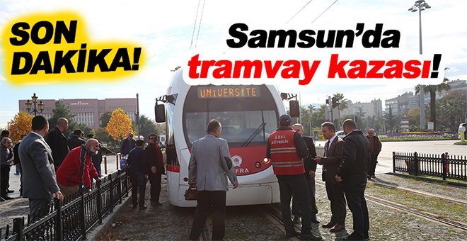 Maç öncesi talihsiz kaza…Tramvay seferleri durdu