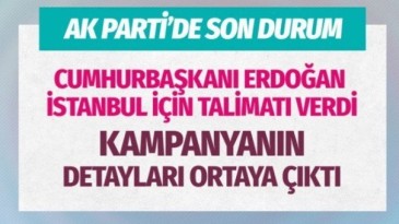 AK Parti’de İstanbul seçimleri hazırlığı başladı!