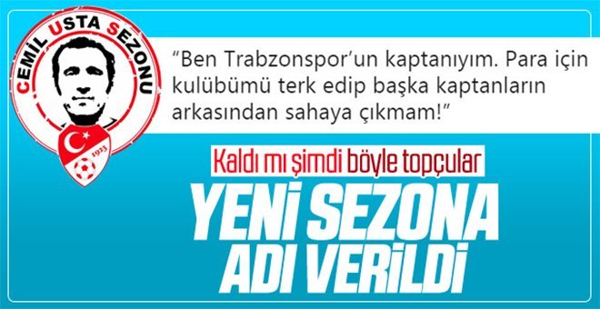 Süper Lig’e Dozer Cemil’in adı verildi