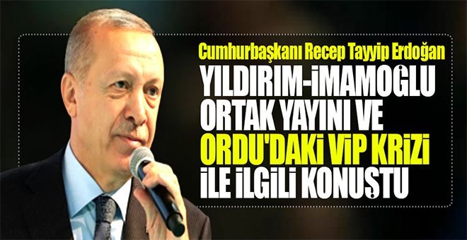 Cumhurbaşkanı Erdoğan’dan açıklamalar