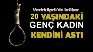 Samsun’da Genç Kadın Kendini Astı!
