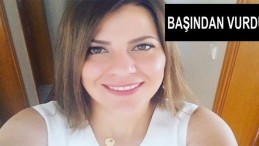 Eski koca vahşeti! Başından vurarak öldürdü