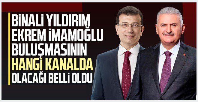 Yıldırım ve İmamoğlu yayınını kim sunacak?