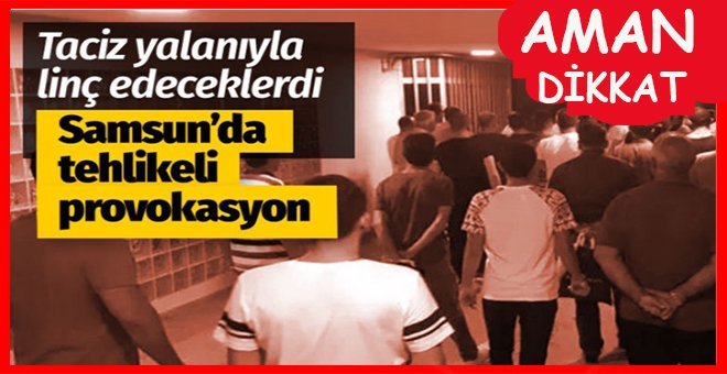 Suriyeli bir kişiye taciz yalanıyla linç girişimi