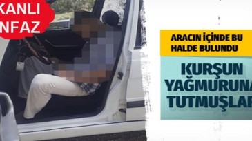 Otomobilinde İnfaz etmişler!