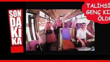 Halk otobüsünden düşen genç kız hayatını kaybetti
