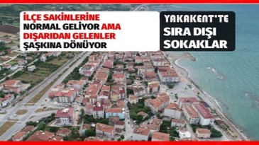 Yakakent’te sıra dışı sokaklar!