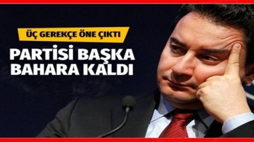 ‘Yeni Parti’ başka bahara kaldı!