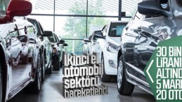 2. El Otomobil piyasası hareketlendi!