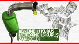 Benzine ve motorine zam