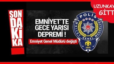 Emniyet Genel Müdürü Mehmet Aktaş oldu
