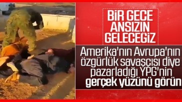 YPG’li teröristler sivillere işkence yapıyor