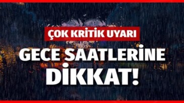 Meteorolojiden sağanak uyarısı