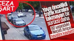 Otomobilin çarptığı yaşlı adam hayatını kaybetti!
