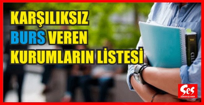 2019-2020 öğrenim yılında geri ödemesiz burs veren kurumlar!