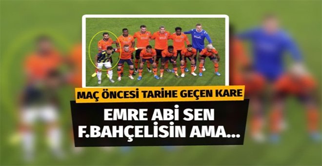 Maç öncesi Emre Belözoğlu’na büyük jest