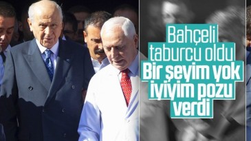 Bahçeli taburcu oldu