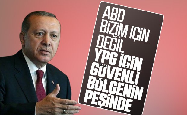 Erdoğan’dan ABD’ye güvenli bölge mesajı