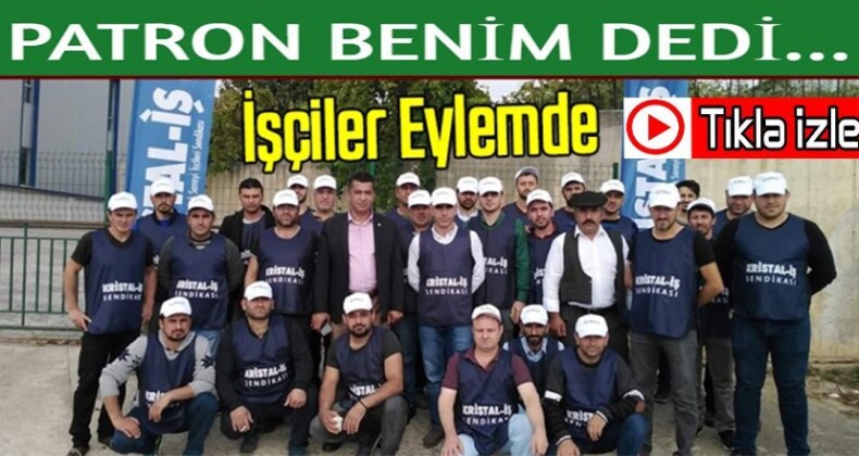 İşçiler sendikalı olunca patron fabrikayı kapattı