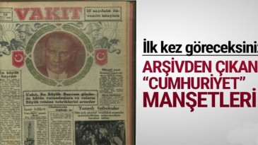 Arşivden çıkan Cumhuriyet Bayramı manşetleri