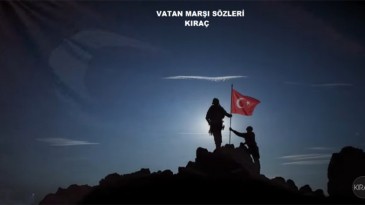 Kıraç Vatan Marşı’yla beğeni topladı