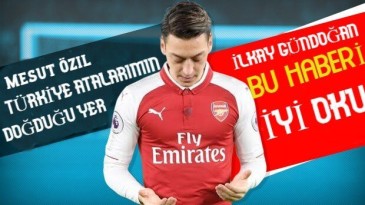 Özil açıkladı…Neler olmuş neler…