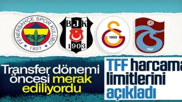 Süper Lig kulüplerinin harcama limitleri