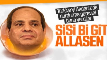 Sisi’den küstah Türkiye açıklaması