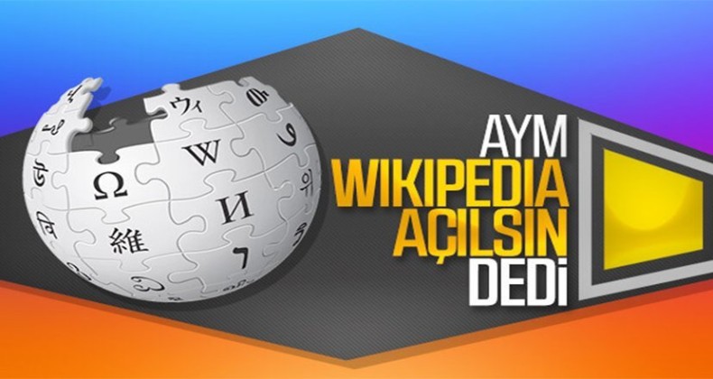 Wikipedia’nın engellenmesi hak ihlali sayıldı!
