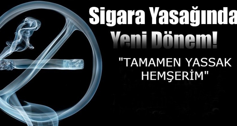 Sigarada yeni dönem! 5 Aralık’ta başlıyor