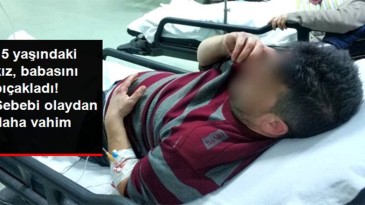 Samsun’da Babasını bıçakladı!