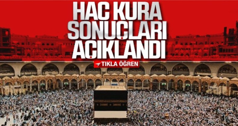 2020 Hac kura sonuçları açıklandı