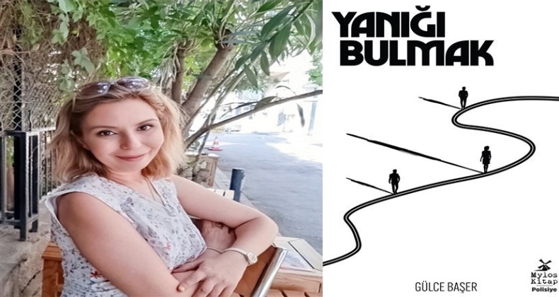 Gülce Başer polisiyesi “Yanığı Bulmak”, Mylos Kitap’tan çıktı
