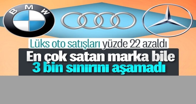 Lüks ve ultra lüks otomobillerin satışı düştü