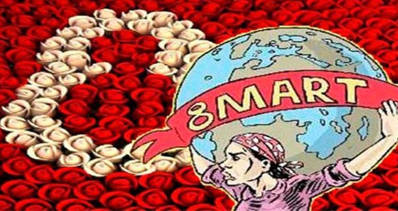 8 Mart Dünya Emekçi Kadınlar Gününün hikayesi
