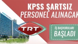TRT 17 Farklı meslekte personel alımı yapacak! KPSS Şartı yok