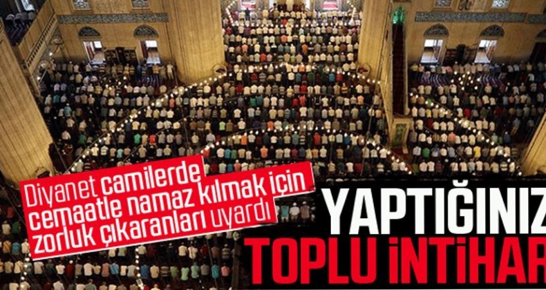 Diyanet: Kurallara uymanız gerekiyor!