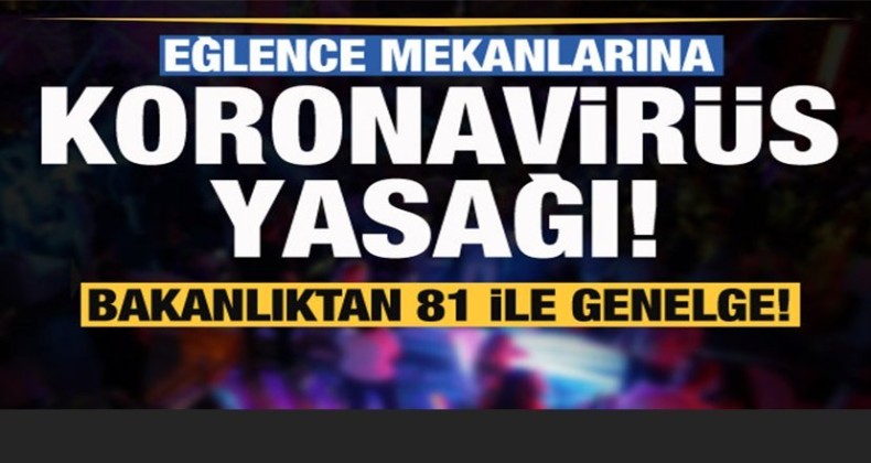 Eğlence merkezlerinin faaliyetleri durduruldu